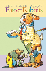 Easter Editor: Blue Lantern Publishing Holidays Imprint: Green Tiger Press Rabbits'